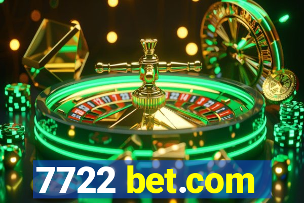 7722 bet.com